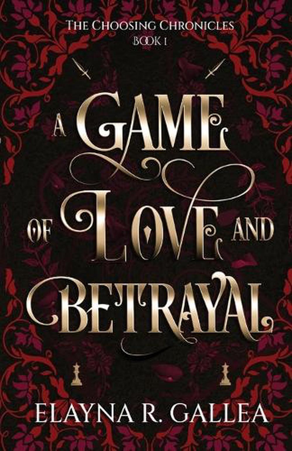 A Game of Love and Betrayal, 9781998219100