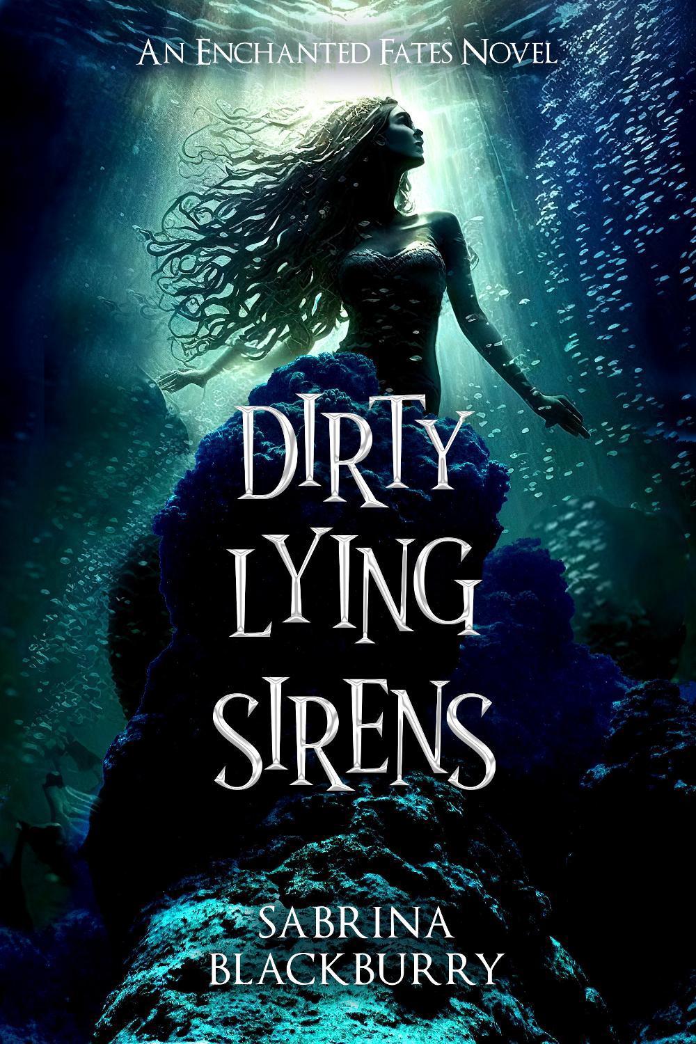 Dirty Lying Sirens by Sabrina Blackburry - ISBN: 9781998341320