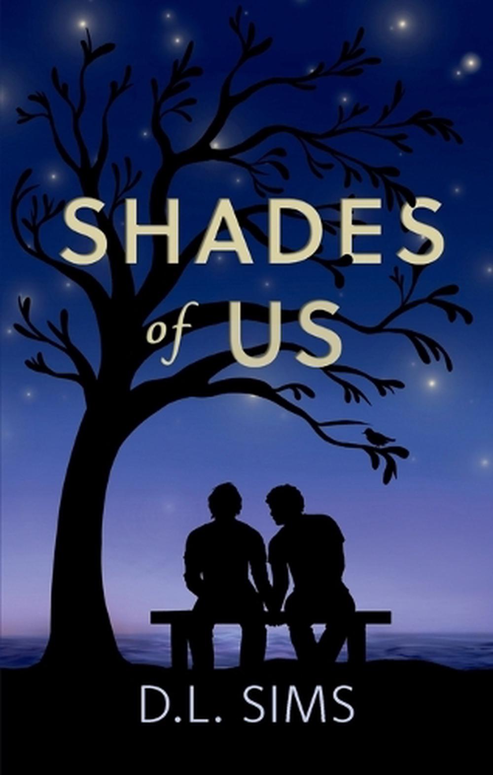 Shades of Us by D.L. Sims - ISBN: 9781998341535