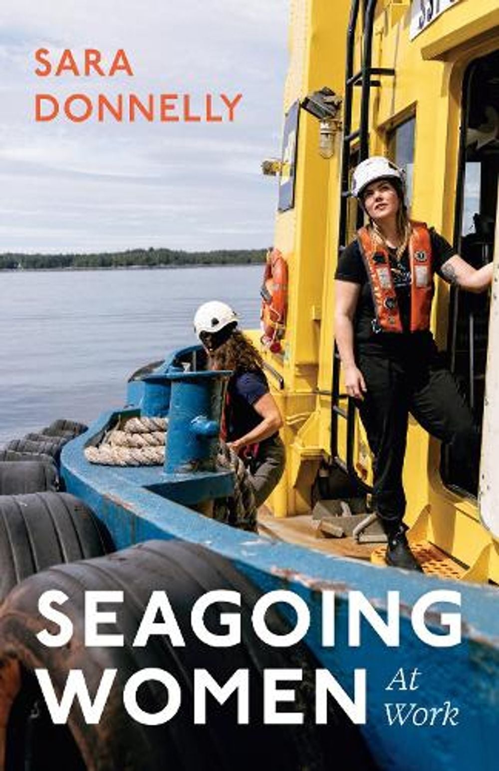 Seagoing Women by Sara Donnelly - ISBN: 9781998526833
