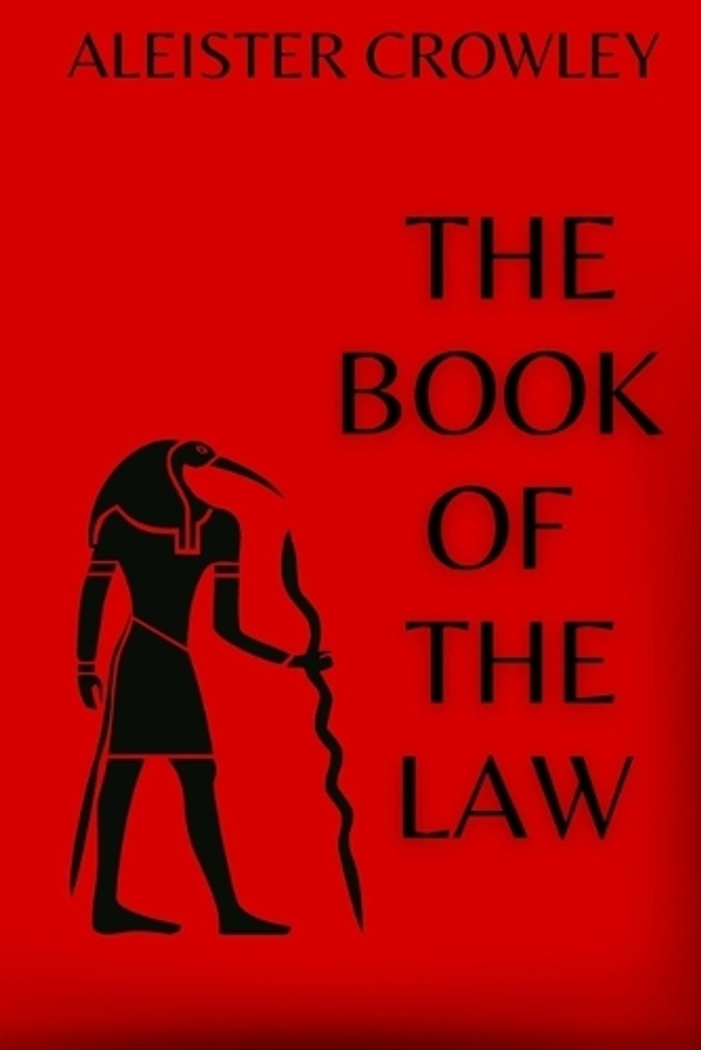 The Book of the Law by Aleister Crowley - ISBN: 9781998614349