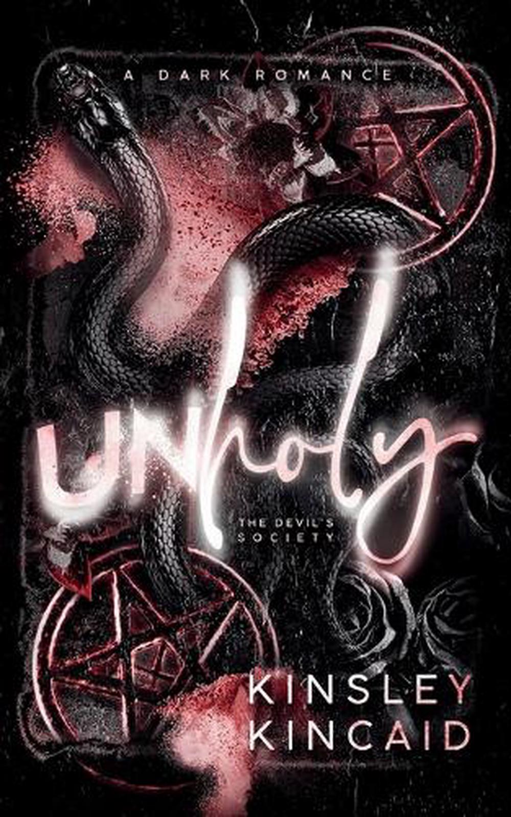 Unholy by Kinsley Kincaid - ISBN: 9781998646067