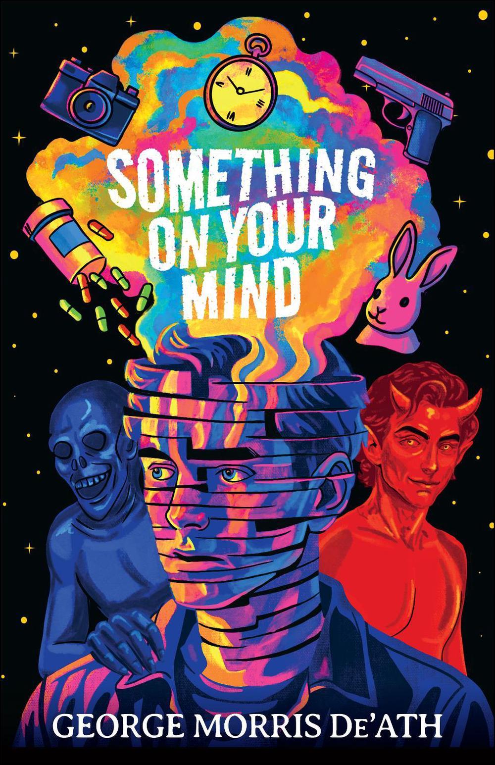 Something on Your Mind by George Morris De'Ath - ISBN: 9781998672189