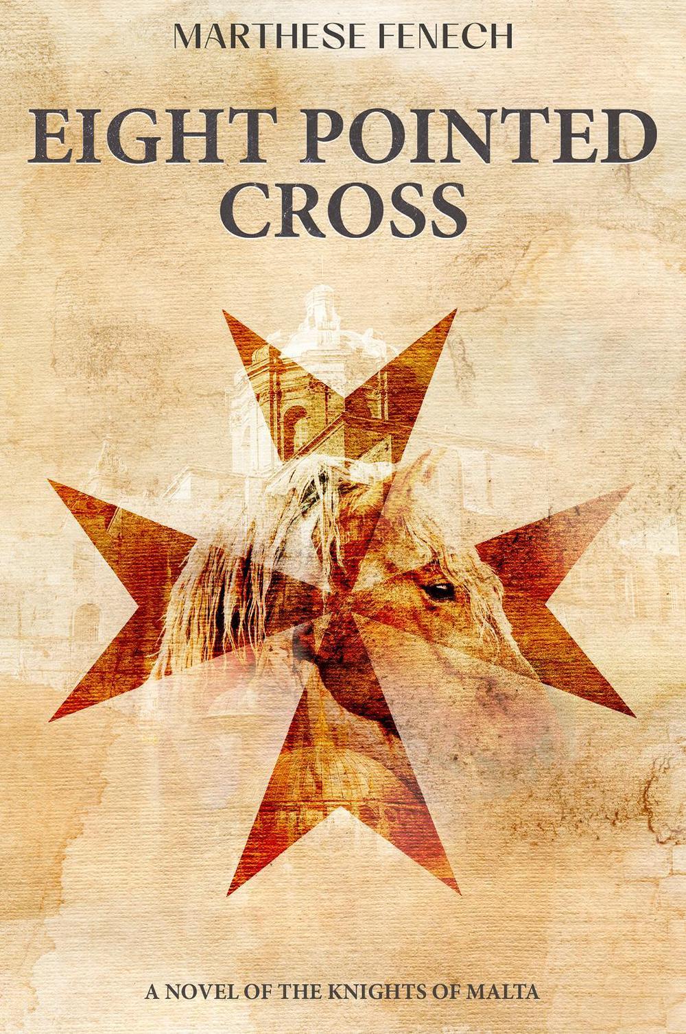 Eight Pointed Cross by Marthese Fenech - ISBN: 9781998672288