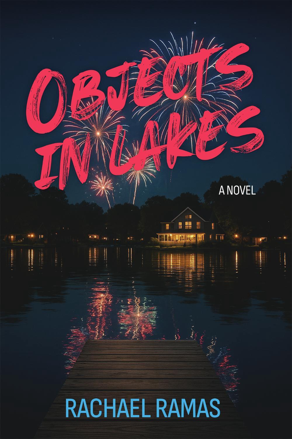 Objects in Lakes by Rachael Ramas - ISBN: 9781998672387