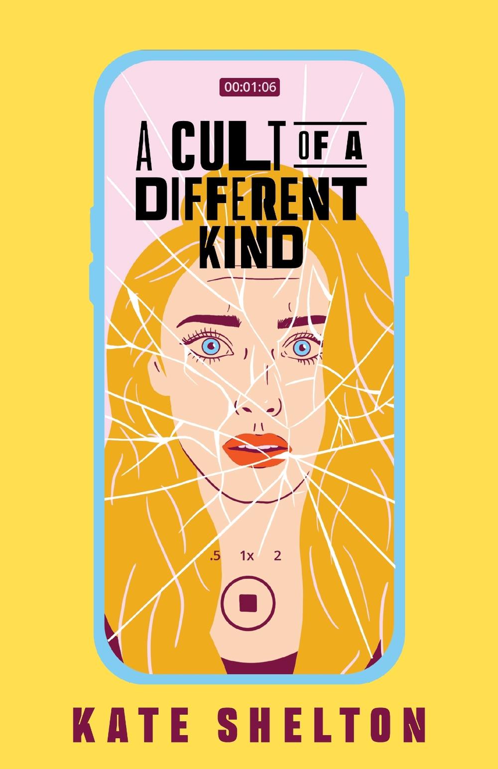 A Cult of a Different Kind by Kate Shelton - ISBN: 9781998672424