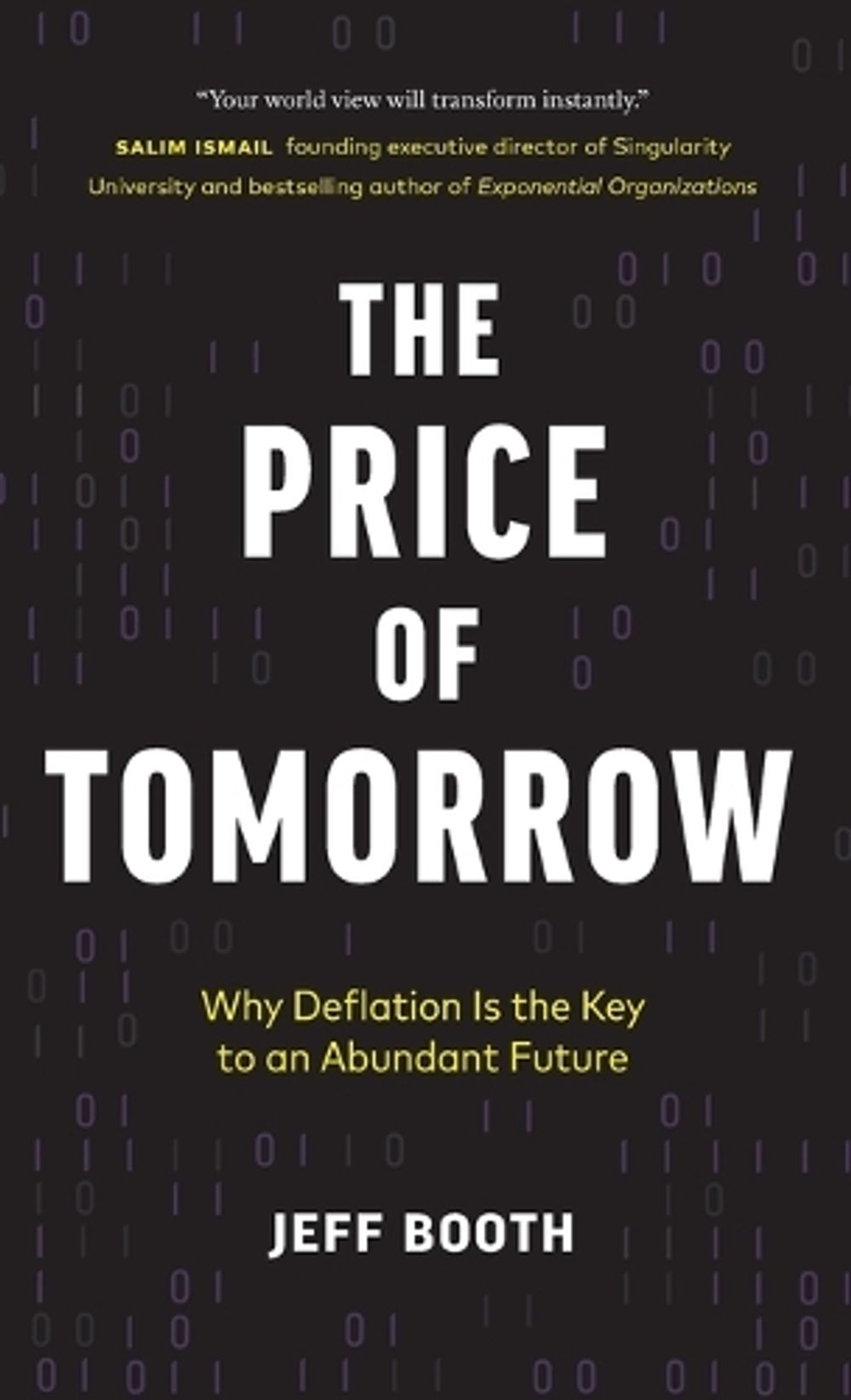 The Price of Tomorrow by Jeff Booth - ISBN: 9781999257422