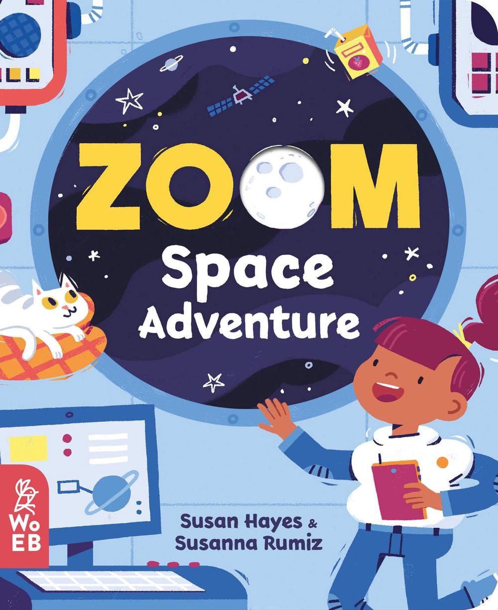 Zoom: Space Adventure by Susan Hayes - ISBN: 9781999967970