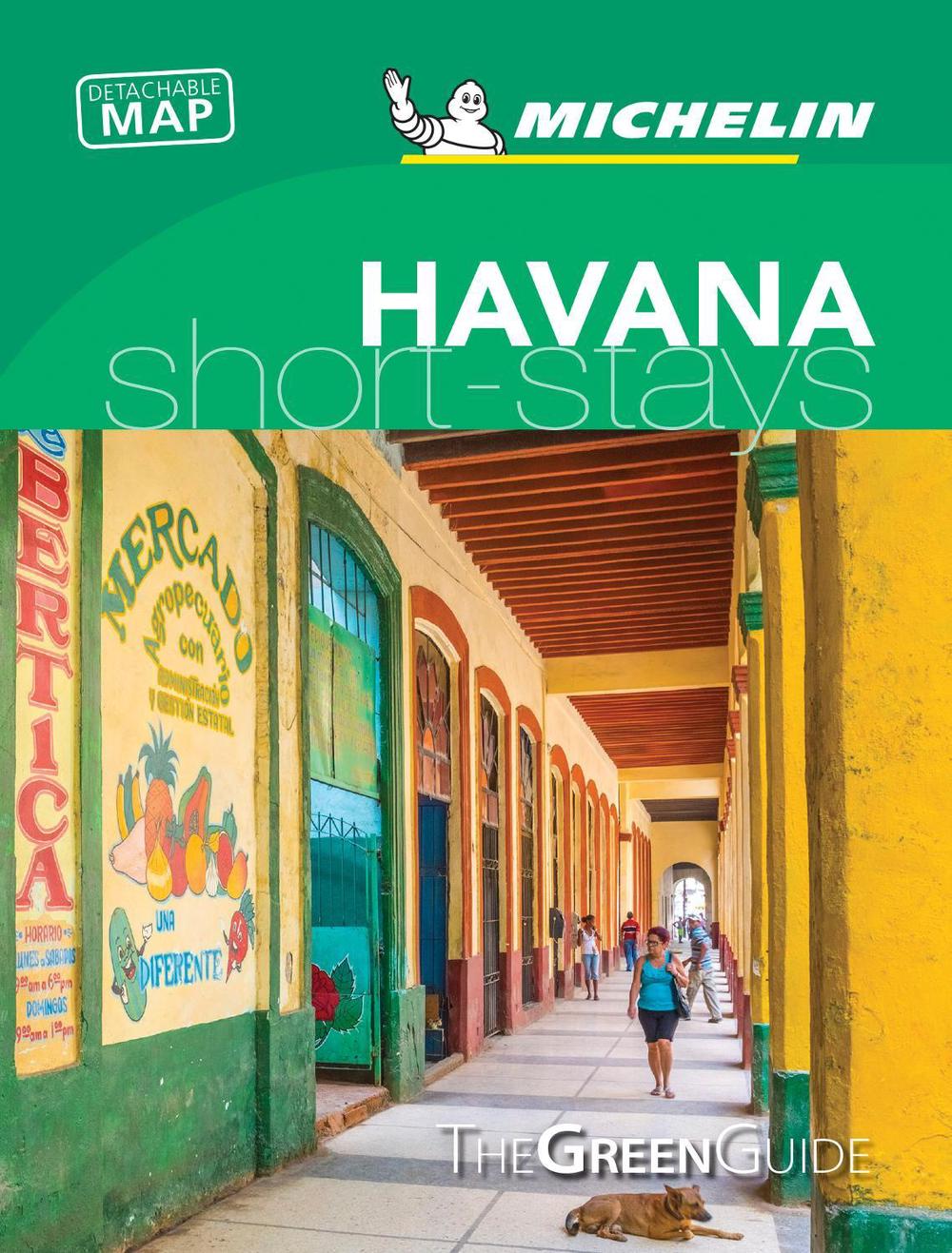 Havana - Michelin Green Guide Short Stays by Michelin - ISBN: 9782067239937