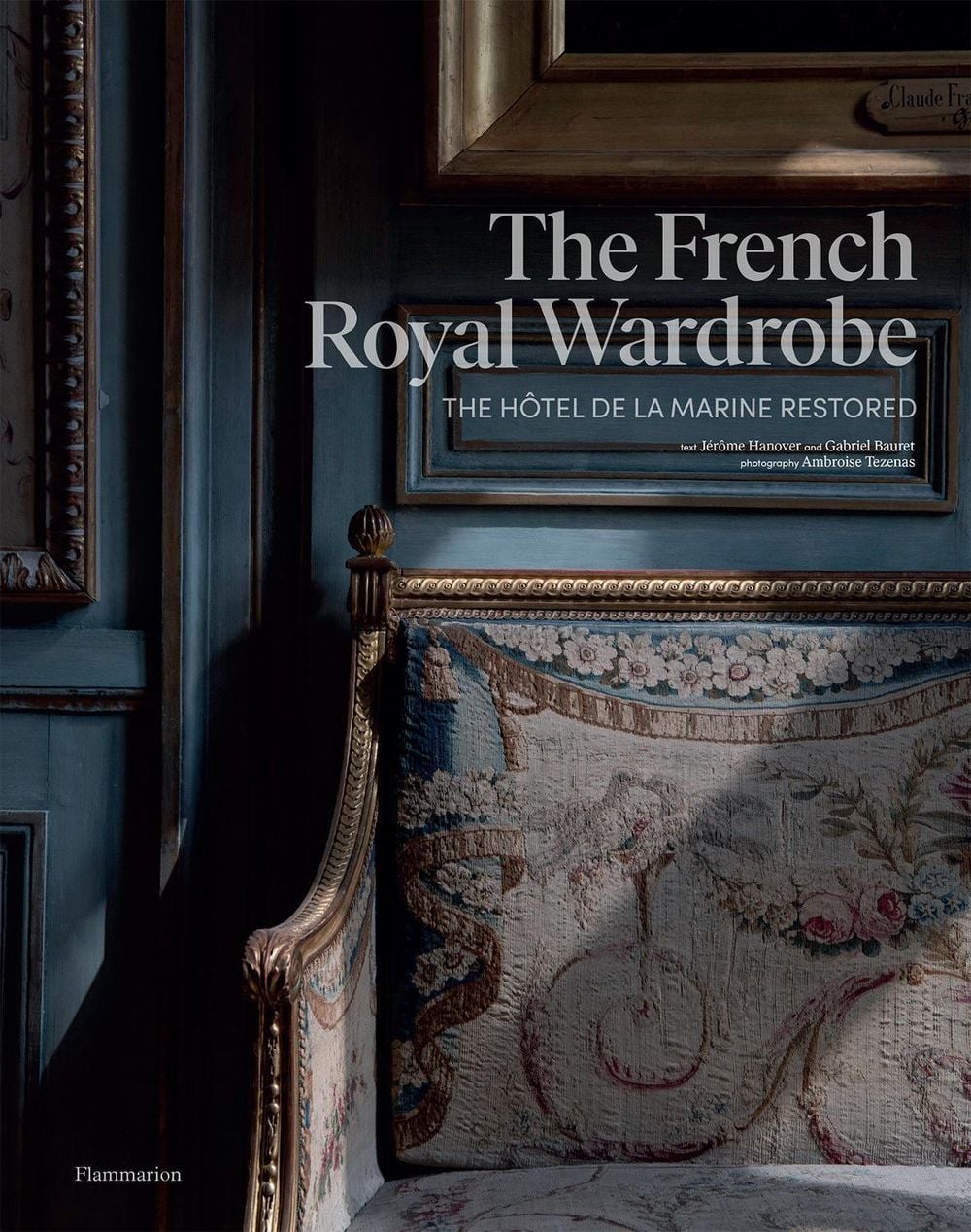The French Royal Wardrobe by Jérôme Hanover - ISBN: 9782080159311
