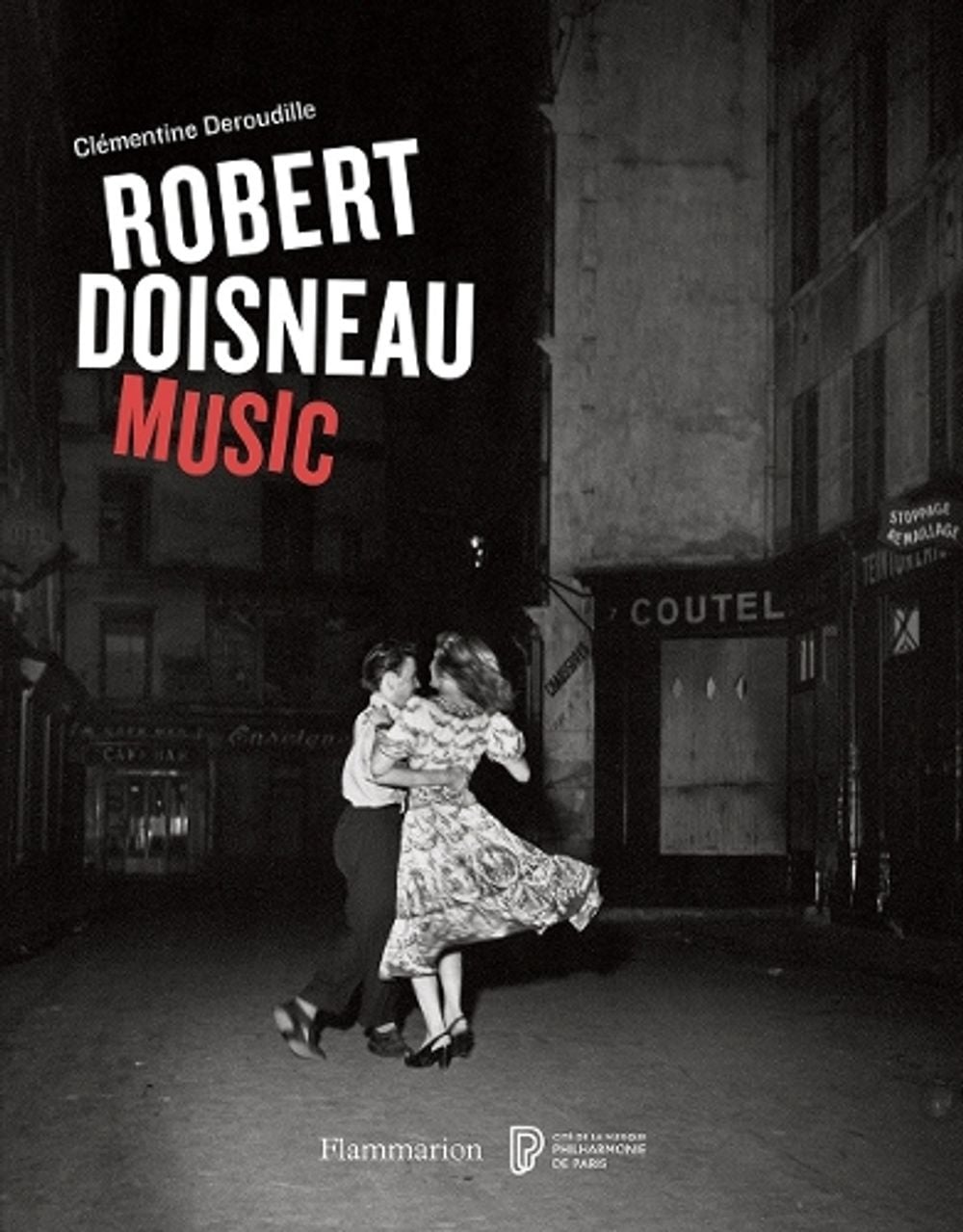 Robert Doisneau: Music by Robert Doisneau - ISBN: 9782080203748