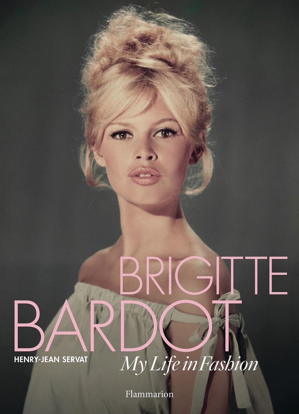 Brigitte Bardot: My Life in Fashion, 9782080204219