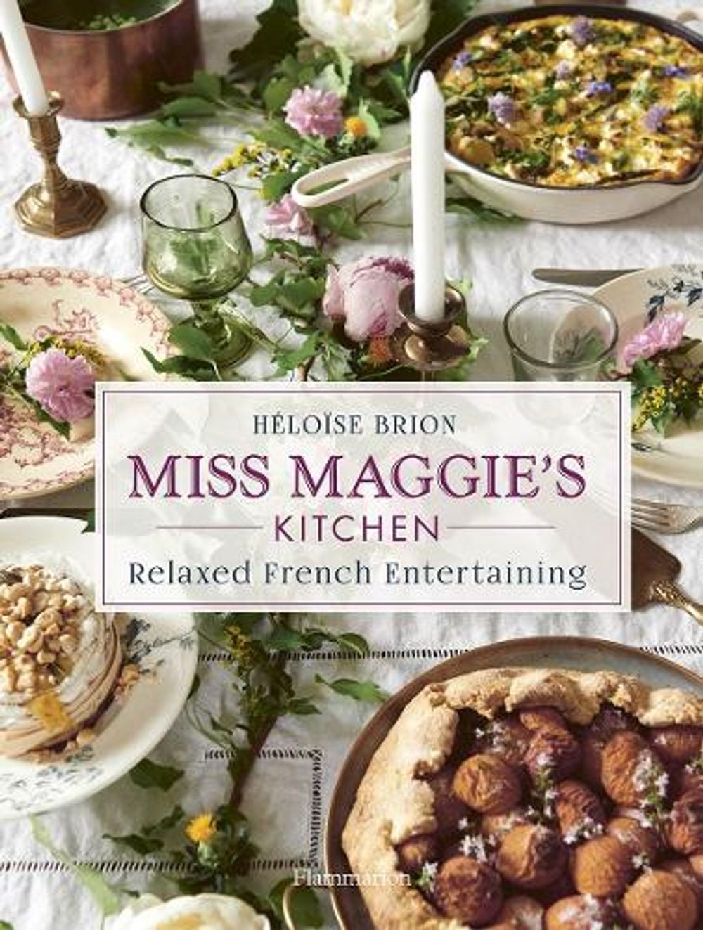 Miss Maggie's Kitchen by Héloïse Brion - ISBN: 9782080204455