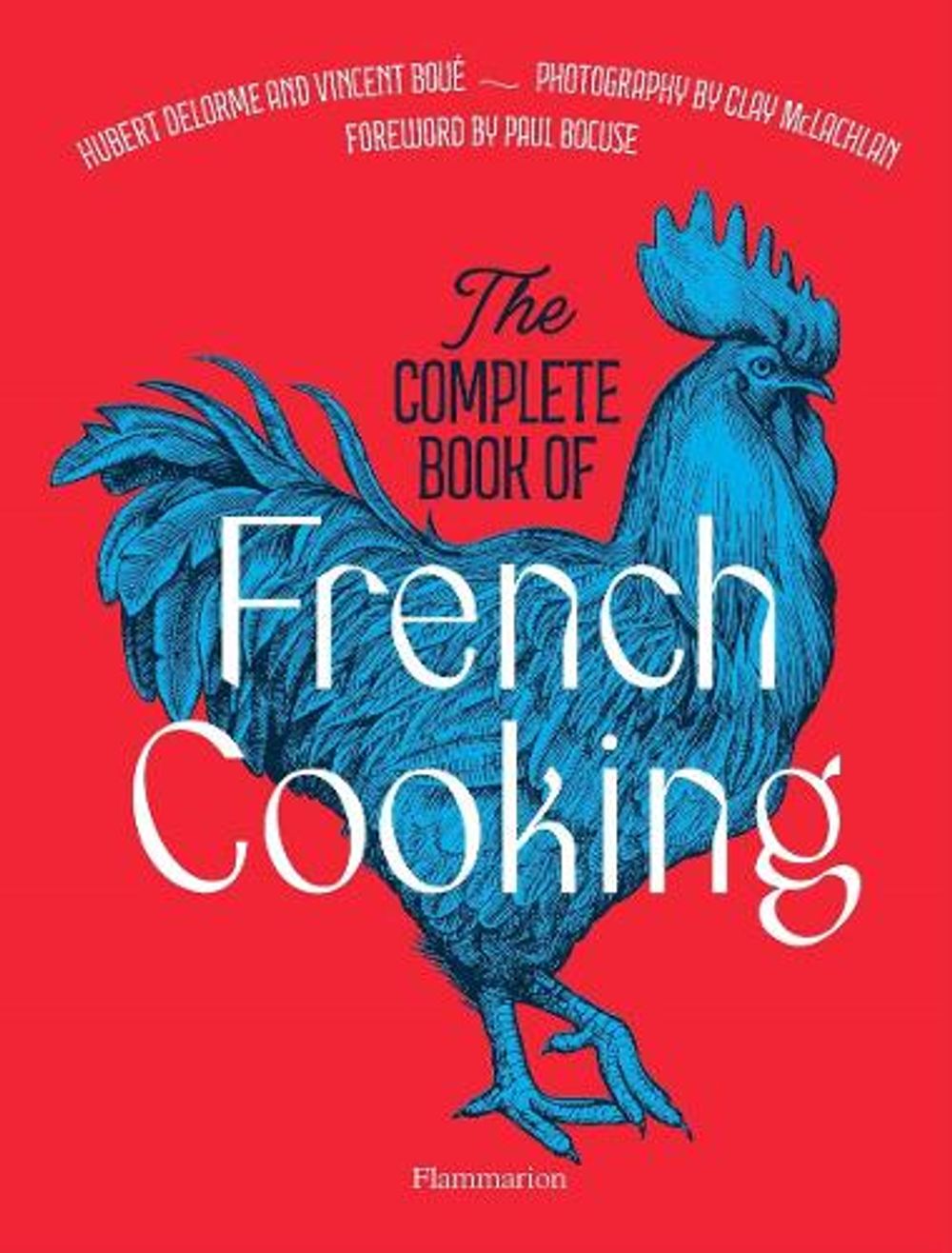 The Complete Book of French Cooking by Hubert Delorme - ISBN: 9782080421937