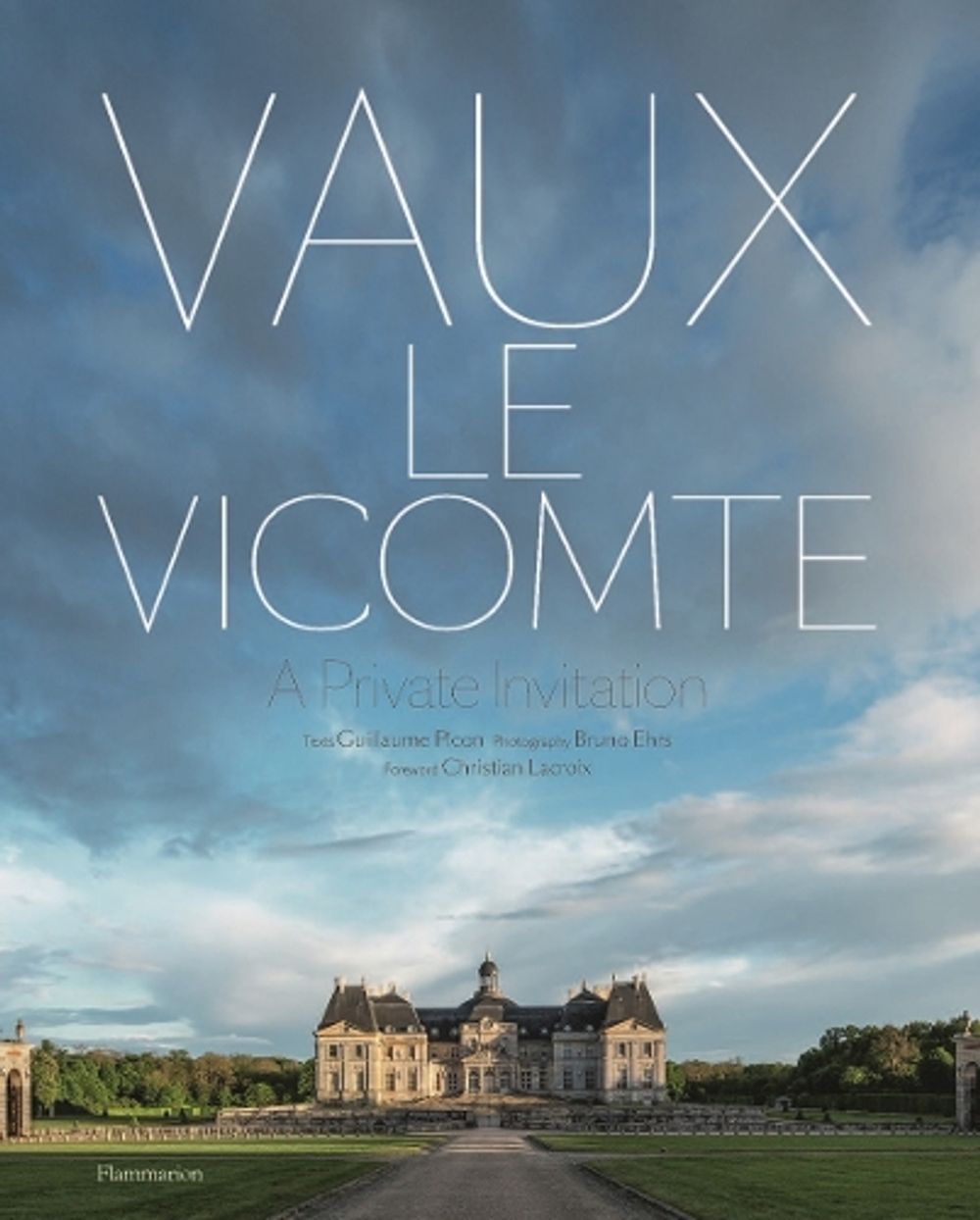 Vaux-le-Vicomte: A Private Invitation by Guillaume Picon - ISBN: 9782081513525