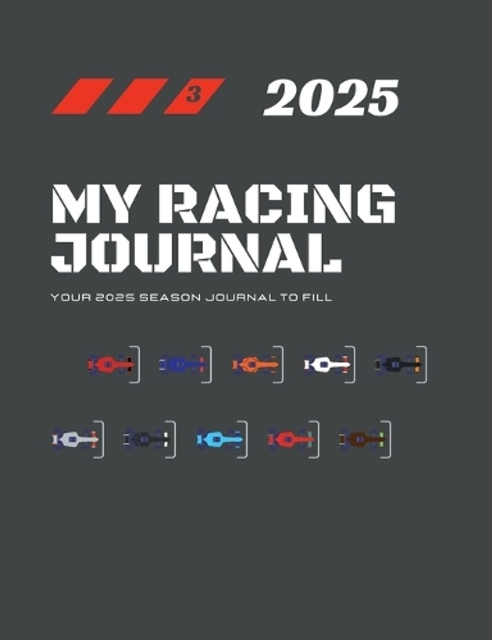 My Racing Journal 2025 by Mrj My Racing Journal - ISBN: 9782322557578