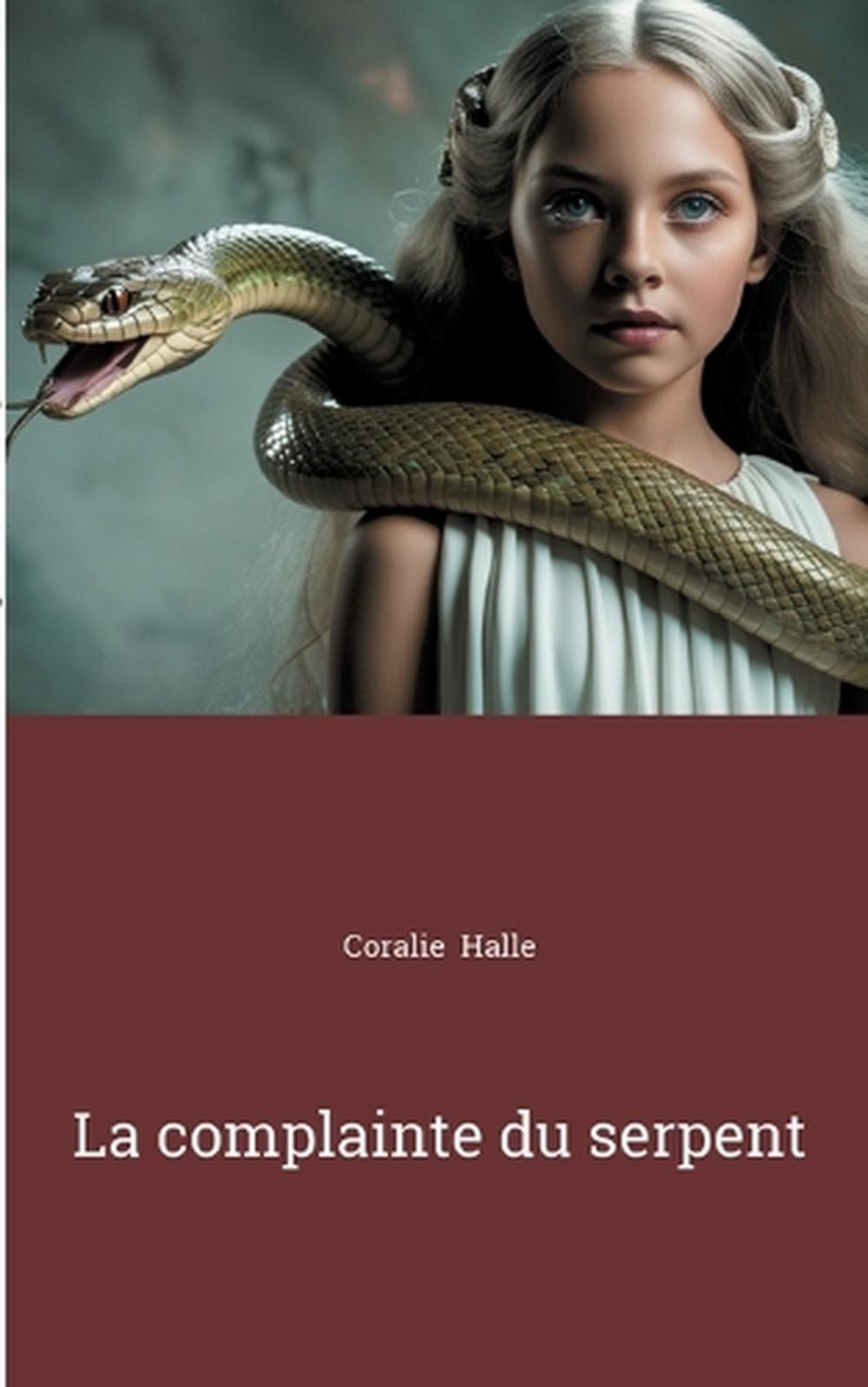 La complainte du serpent, 9782322570195