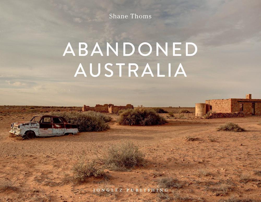 Abandoned Australia, 9782361953478