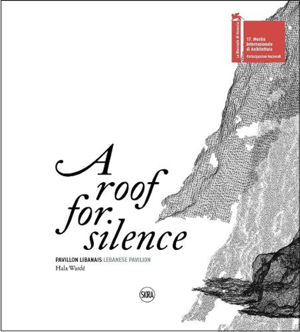 A Roof for Silence (Bilingual edition) by Hala Wardé - ISBN: 9782370741677