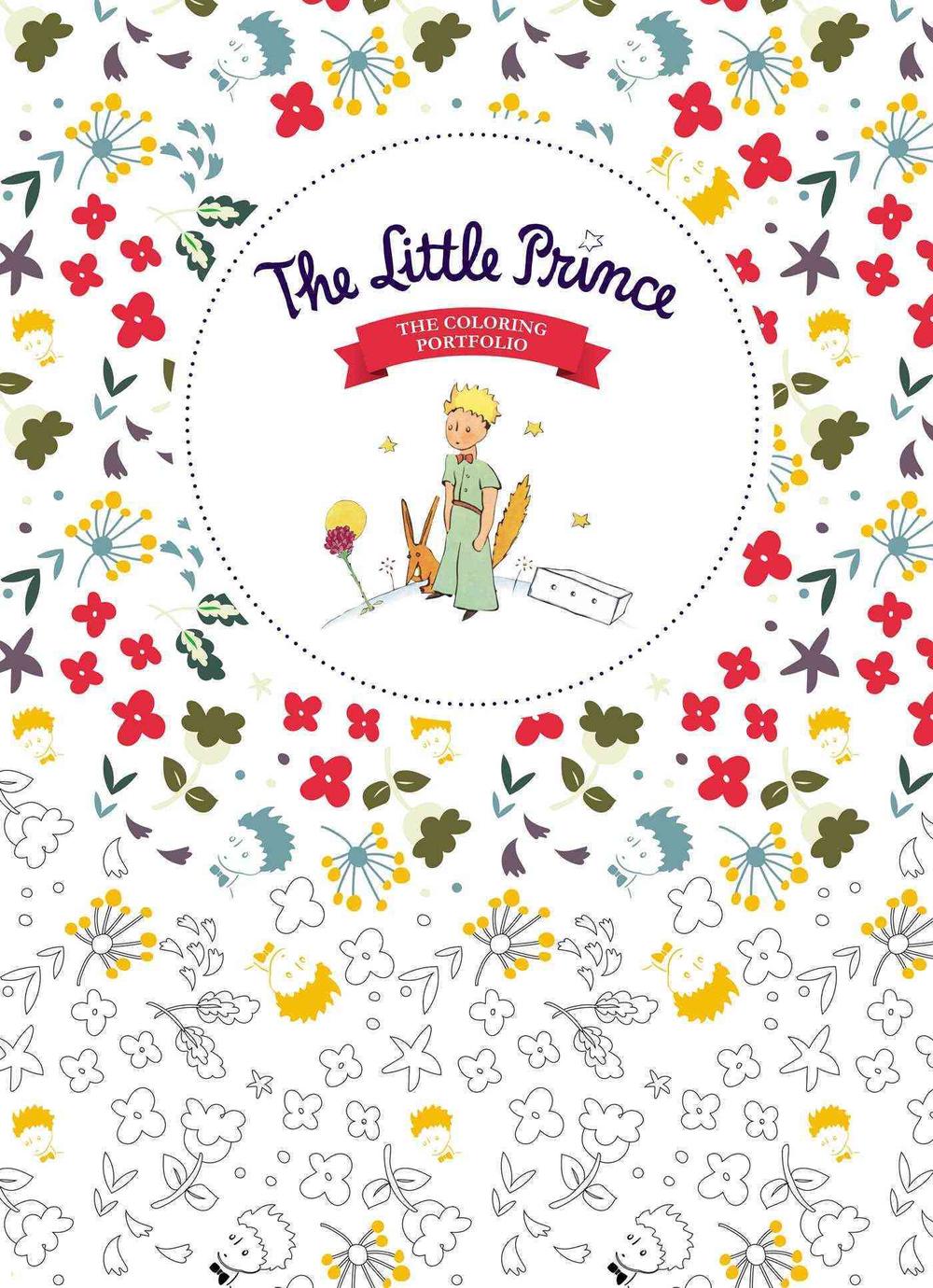 The Little Prince Coloring Book The Coloring Book by Antoine de Saint