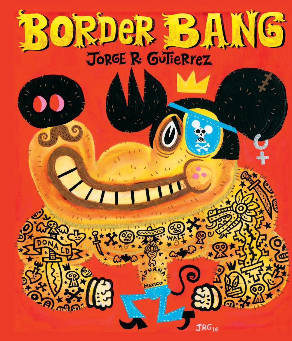 Border Bang (Bilingual edition) by Jorge Gutiérrez - ISBN: 9782374950419