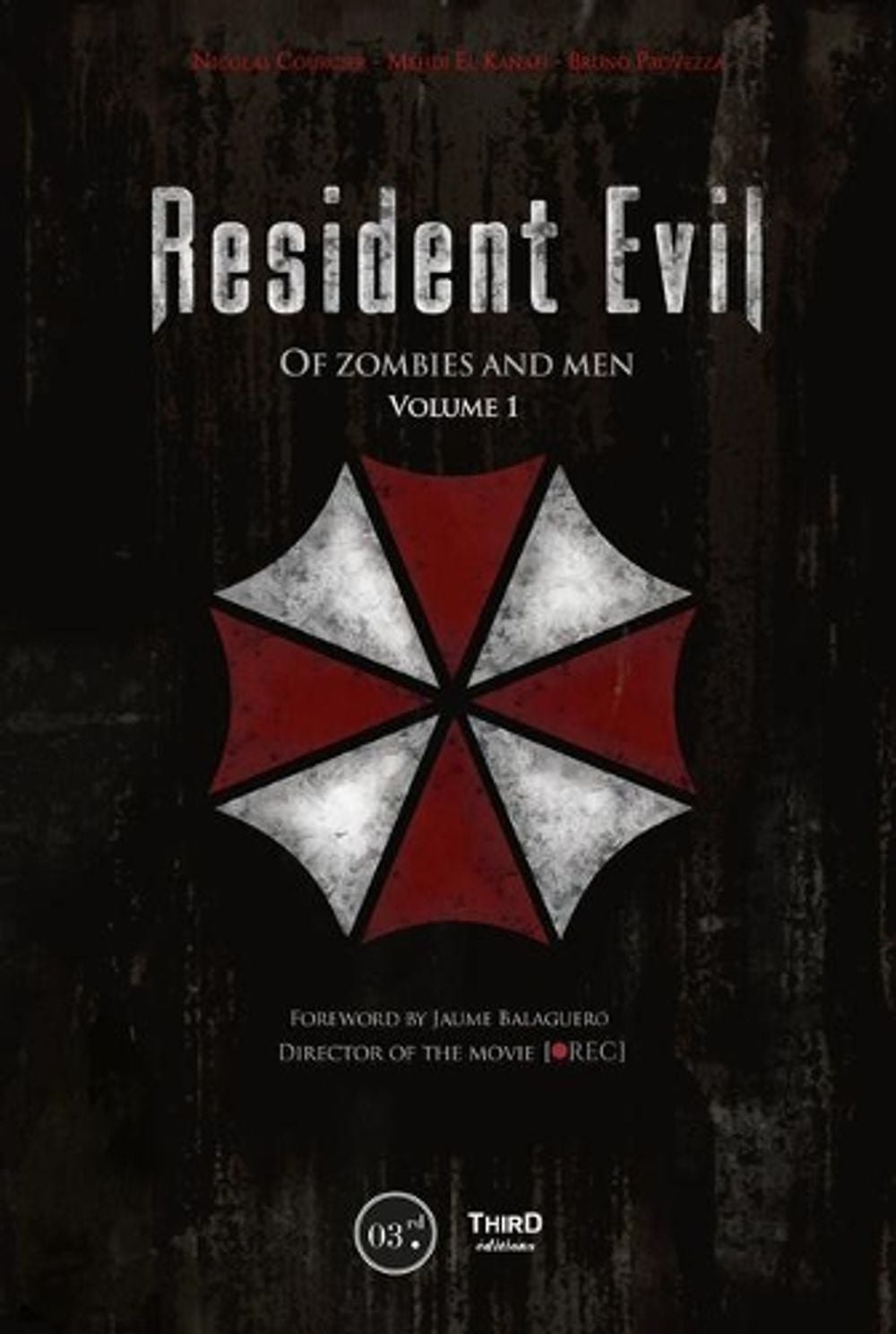 Resident Evil: Of Zombies and Men by Nicolas Courcier - ISBN: 9782377842674