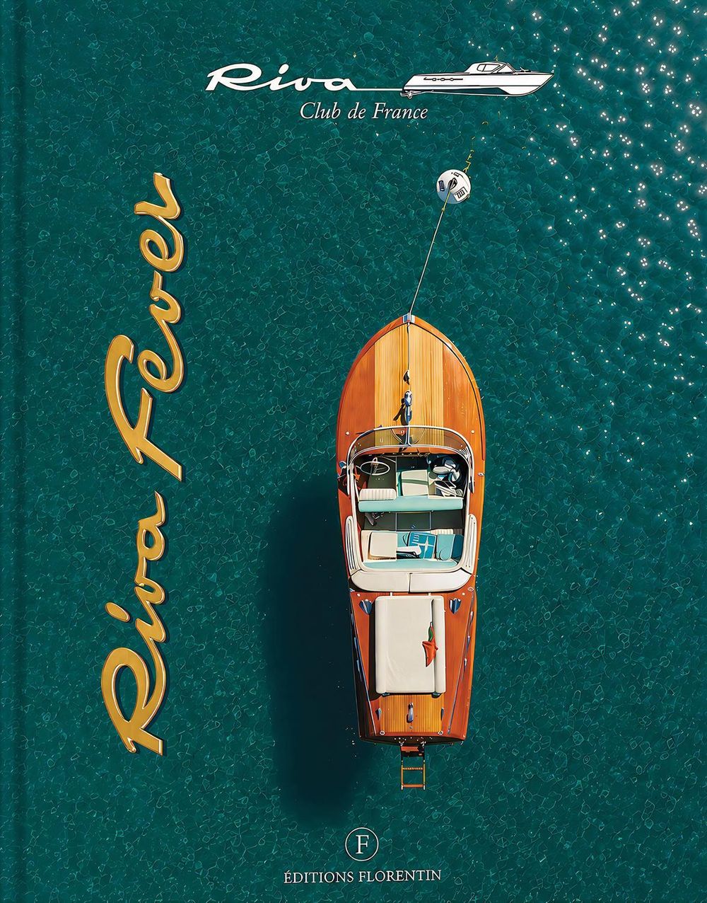 Riva Fever by Riva Club de France - ISBN: 9782487507289