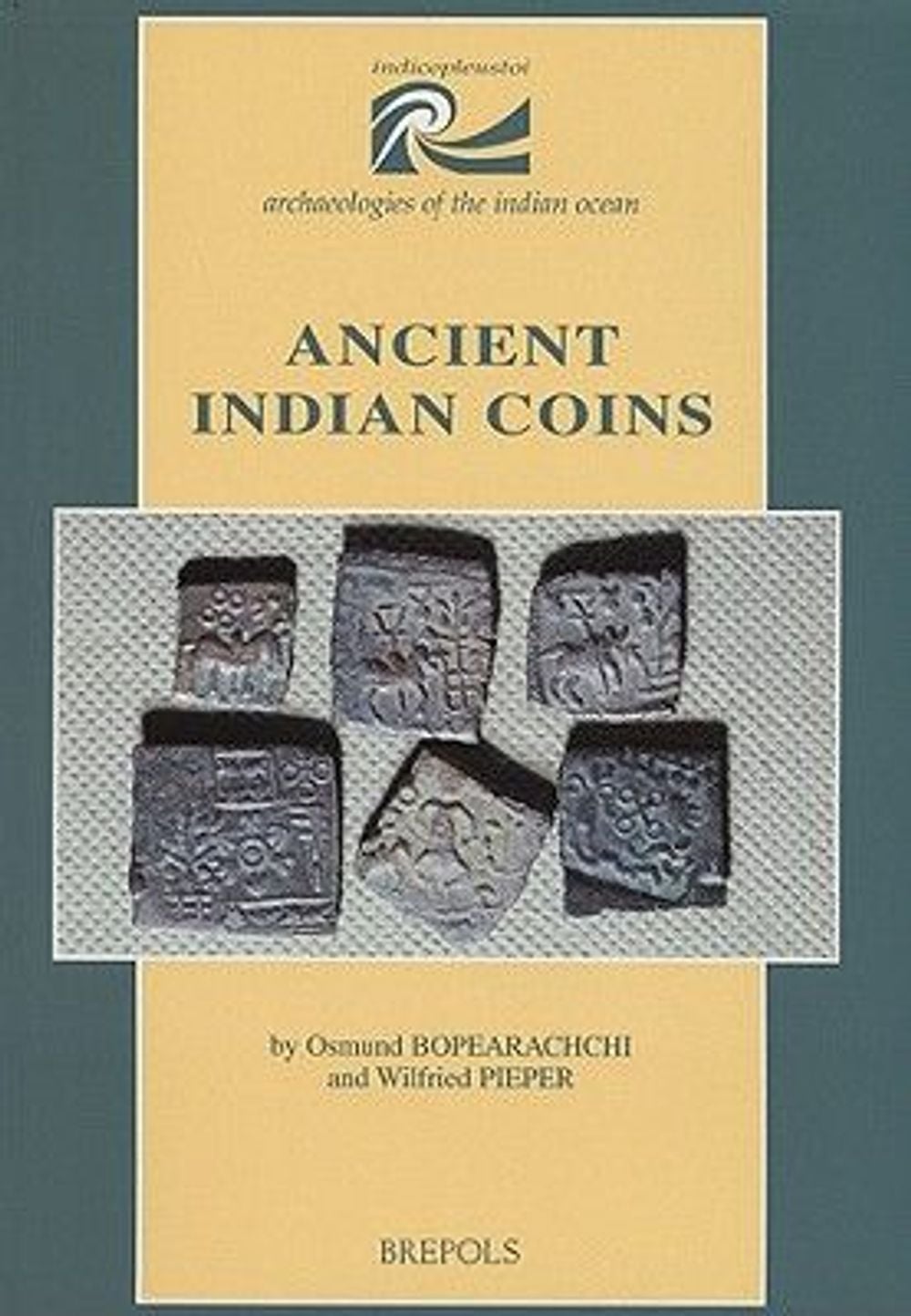 Ancient Indian Coins by O. Bopearachchi, Paperback, 9782503507309 | Buy ...