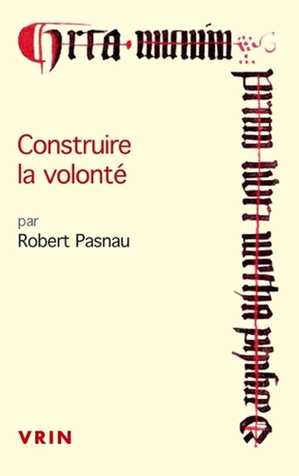 Construire La Volonte, 9782711631940