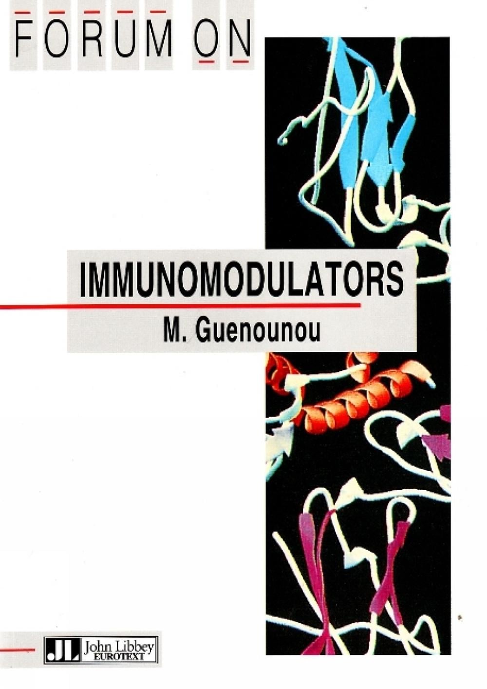 Forum on Immunomodulators by M. Guenounou - ISBN: 9782742000760
