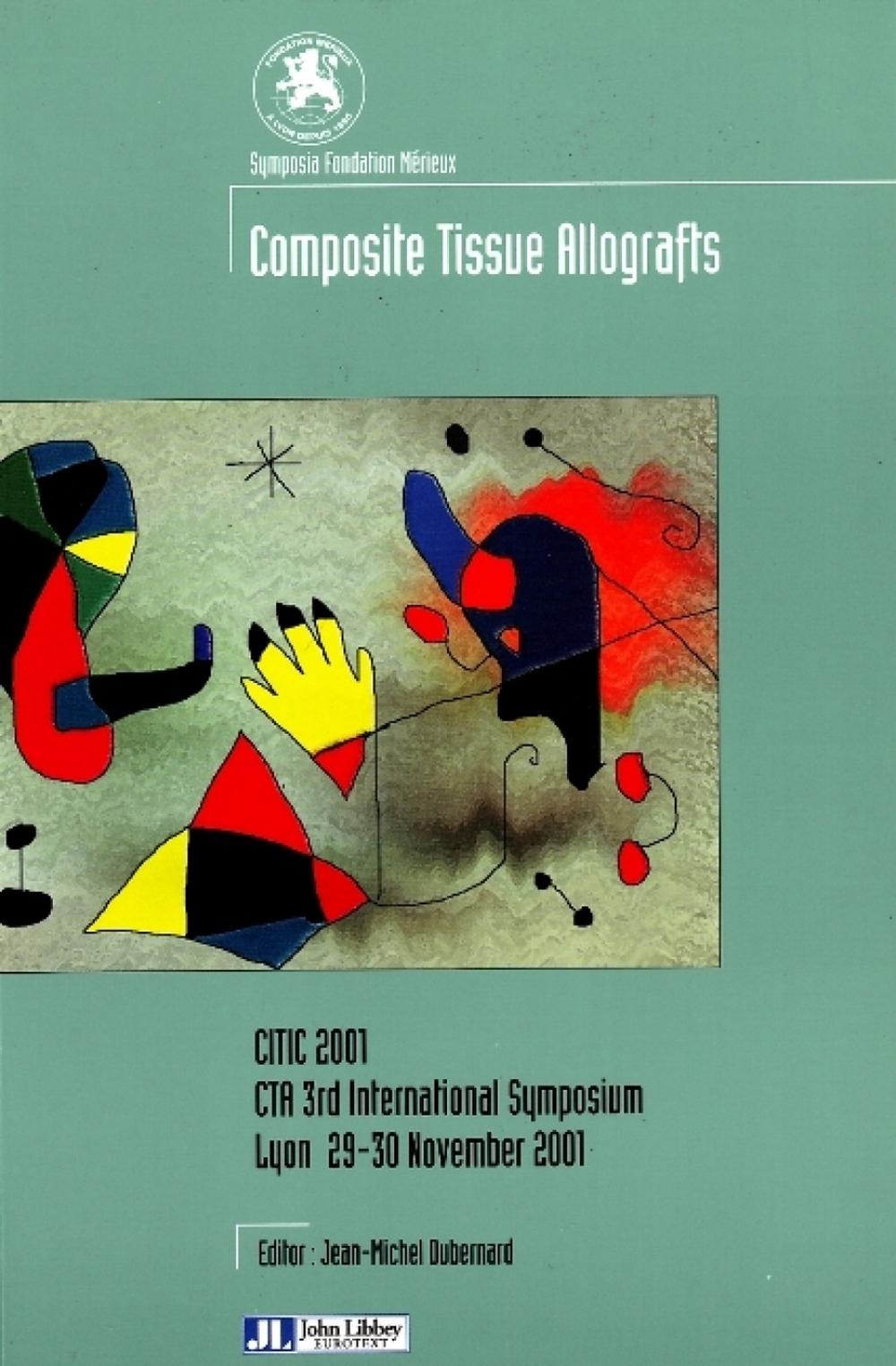 Composite Tissue Allografts by Jean-Michel Dubernard - ISBN: 9782742004157