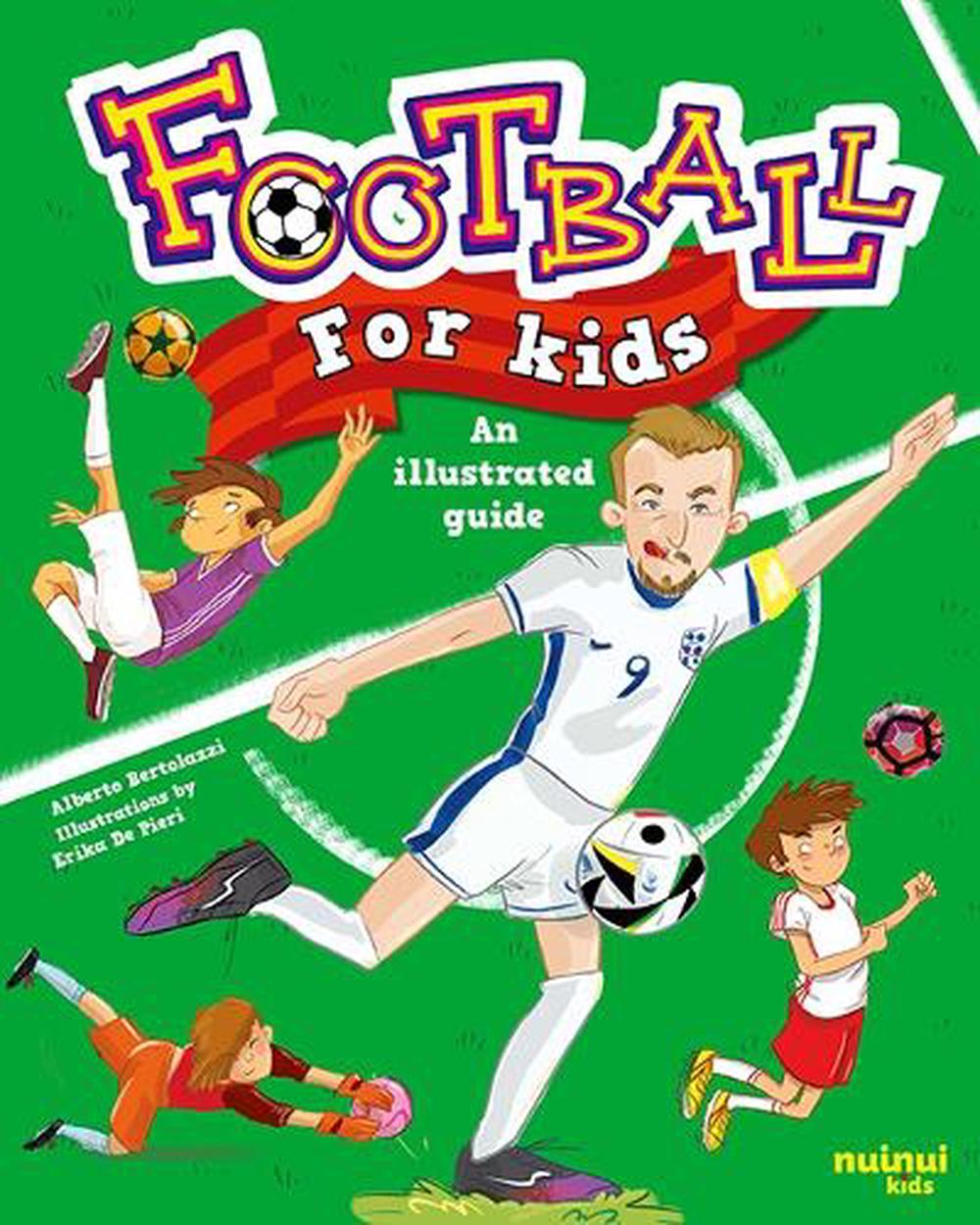 Football for Kids by Alberto Bertolazzi - ISBN: 9782889754625