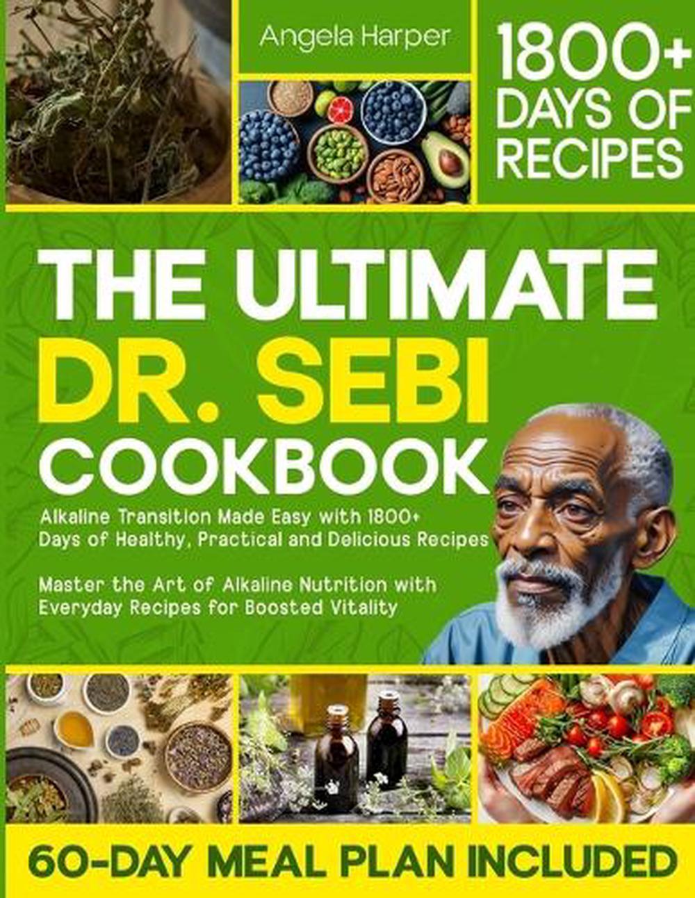 The Ultimate Dr. Sebi Cookbook, 9782951095670