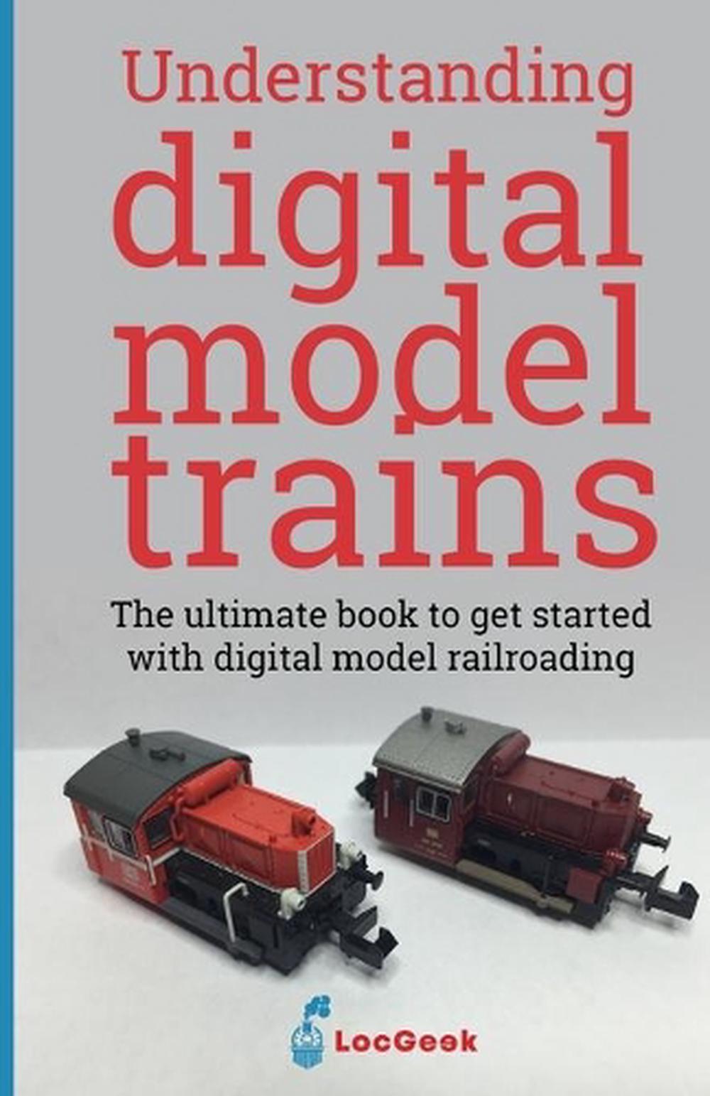 Understanding Digital Model Trains by Pierre Roche, 9782957977505 Buy