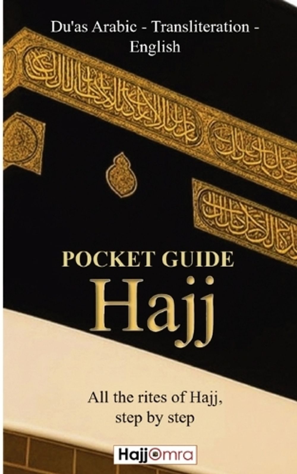 Pocket Guide Hajj by Hajj Omra - ISBN: 9782960436761