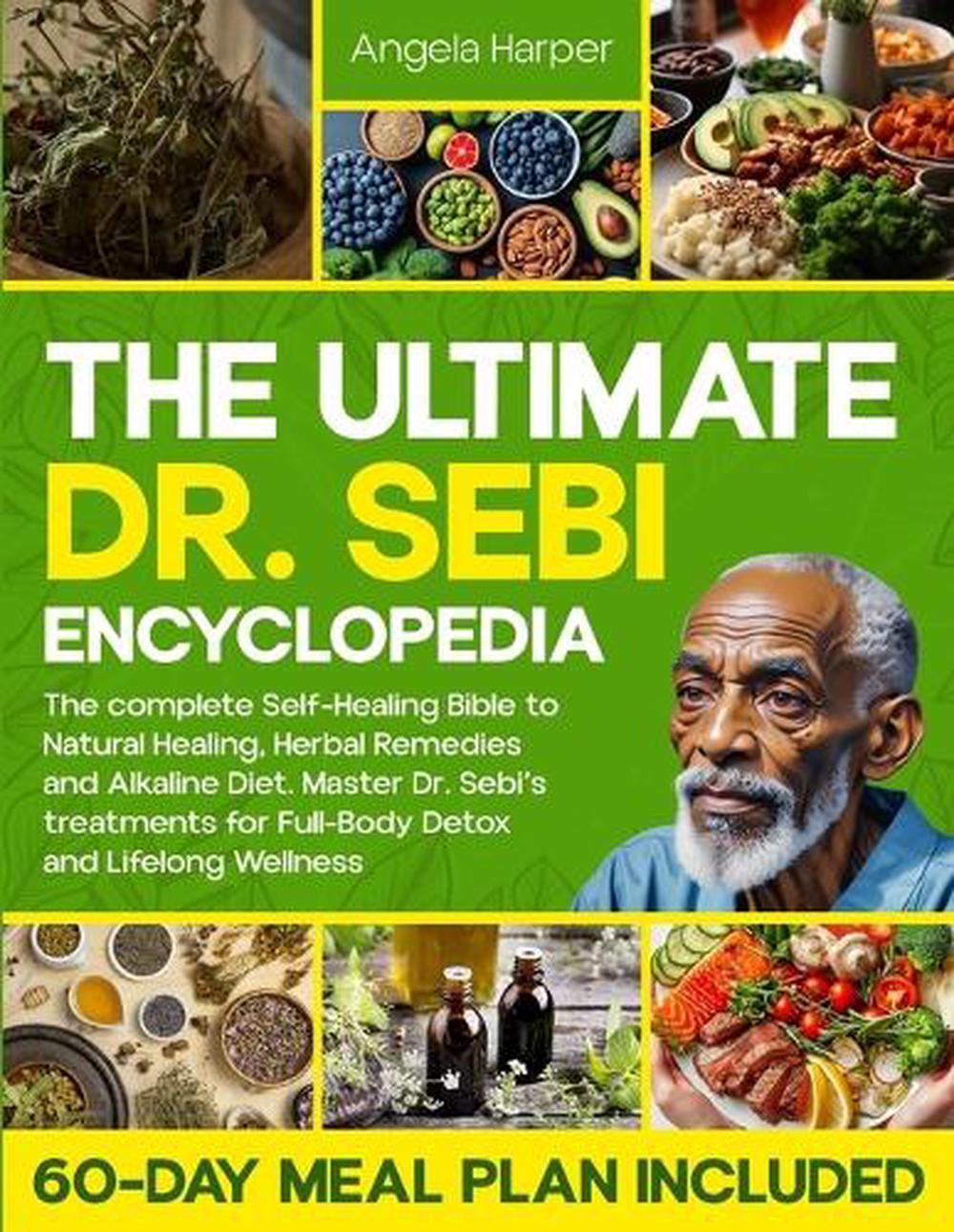 The Ultimate Dr. Sebi Encyclopedia, 9782973297540