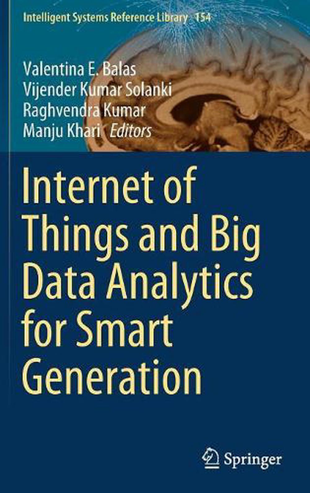 Internet of Things and Big Data Analytics for Smart Generation by ...