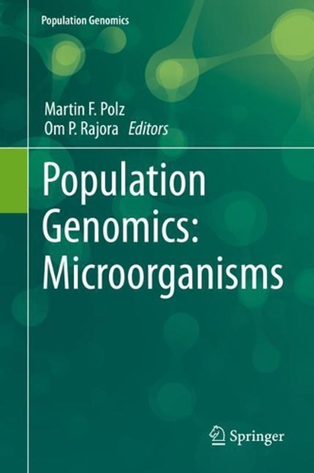 Population Genomics: Microorganisms by Martin F. Polz - ISBN: 9783030047559