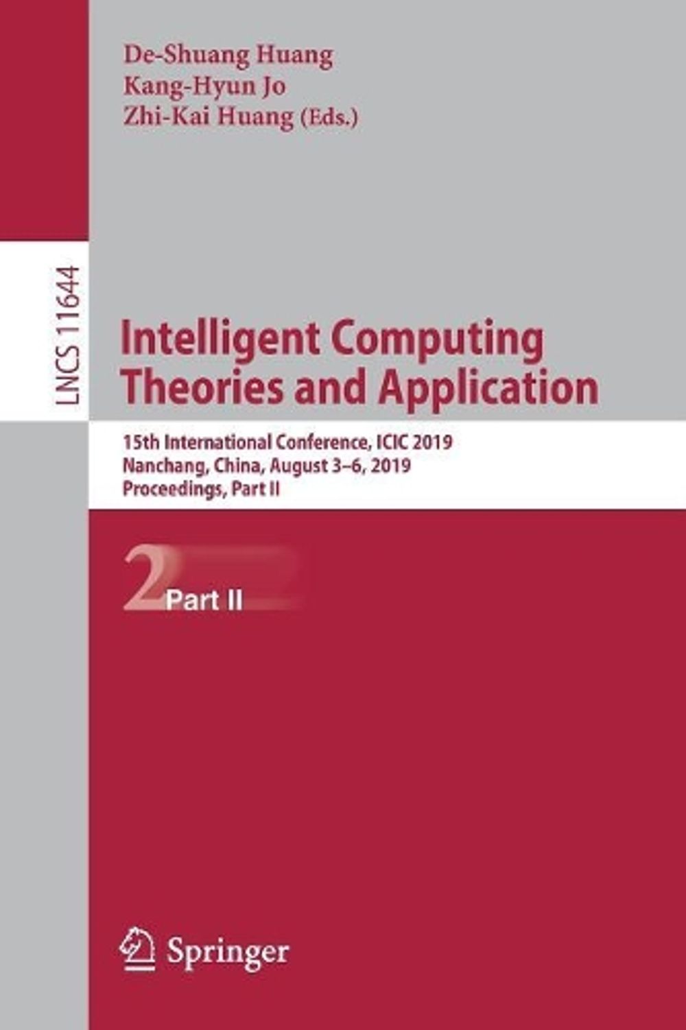 Intelligent Computing Theories and Application by De-Shuang Huang ...