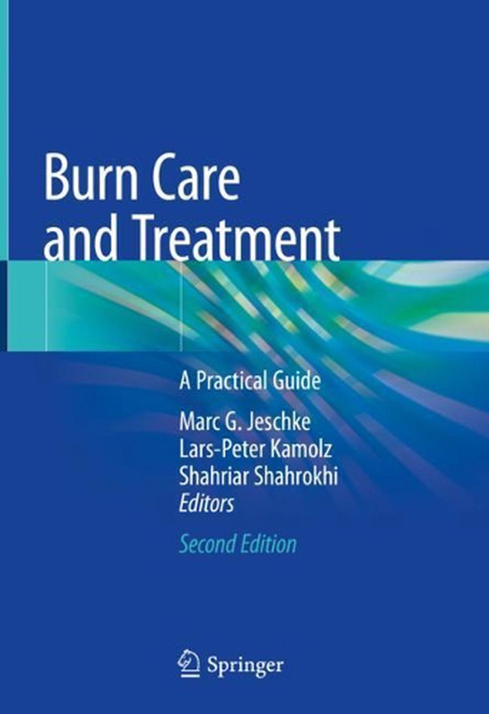 Burn Care and Treatment by Marc G. Jeschke, Hardcover, 9783030391928