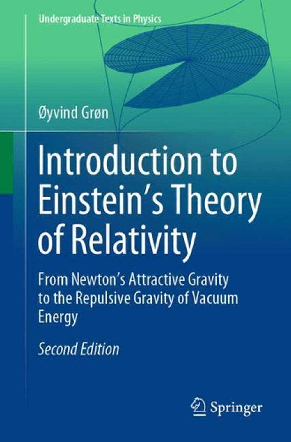Introduction to Einstein’s Theory of Relativity by Øyvind Grøn - ISBN: 9783030438616