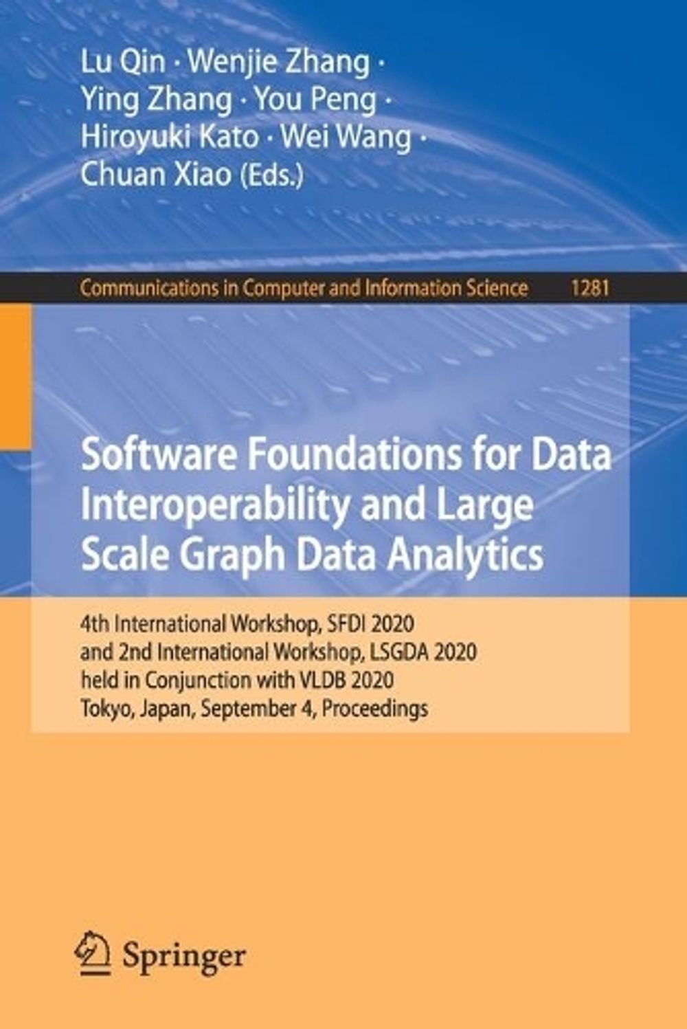 Software Foundations for Data Interoperability and Large Scale Graph Data Analytics by Lu Qin - ISBN: 9783030611323