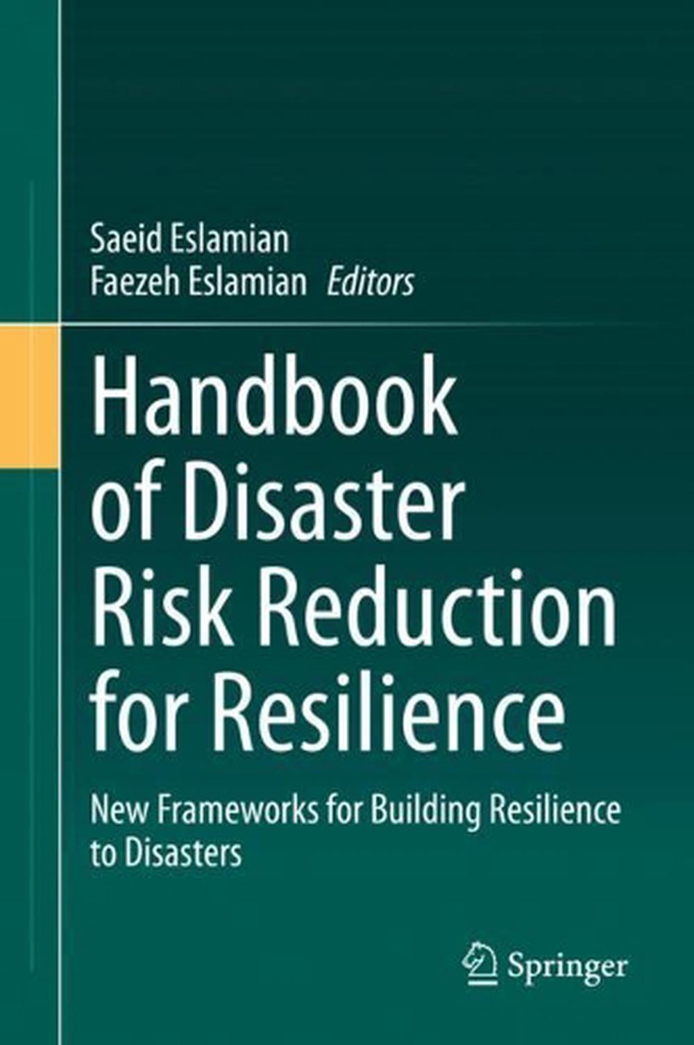 Handbook Of Disaster Risk Reduction For Resilience: New Frameworks For ...