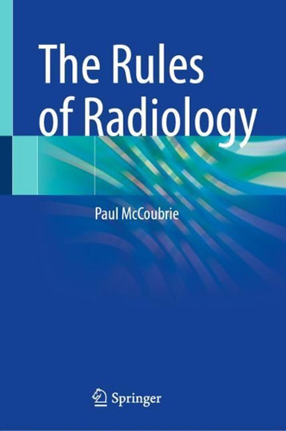 The Rules of Radiology, 9783030652289