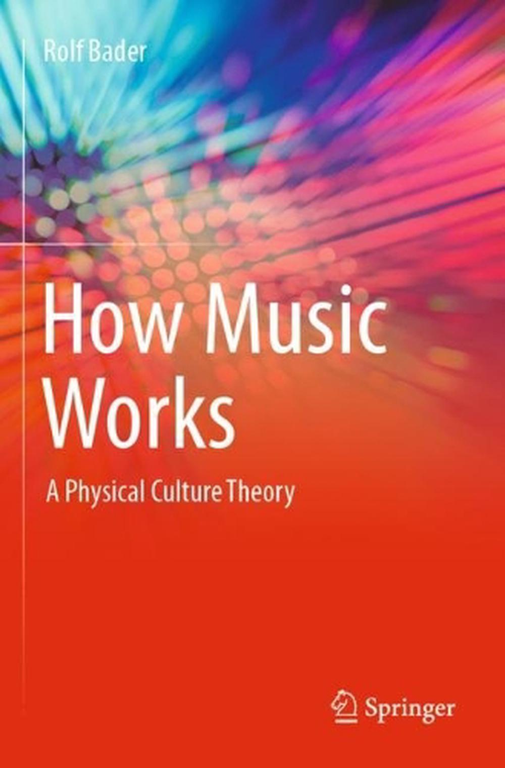 How Music Works, 9783030671570