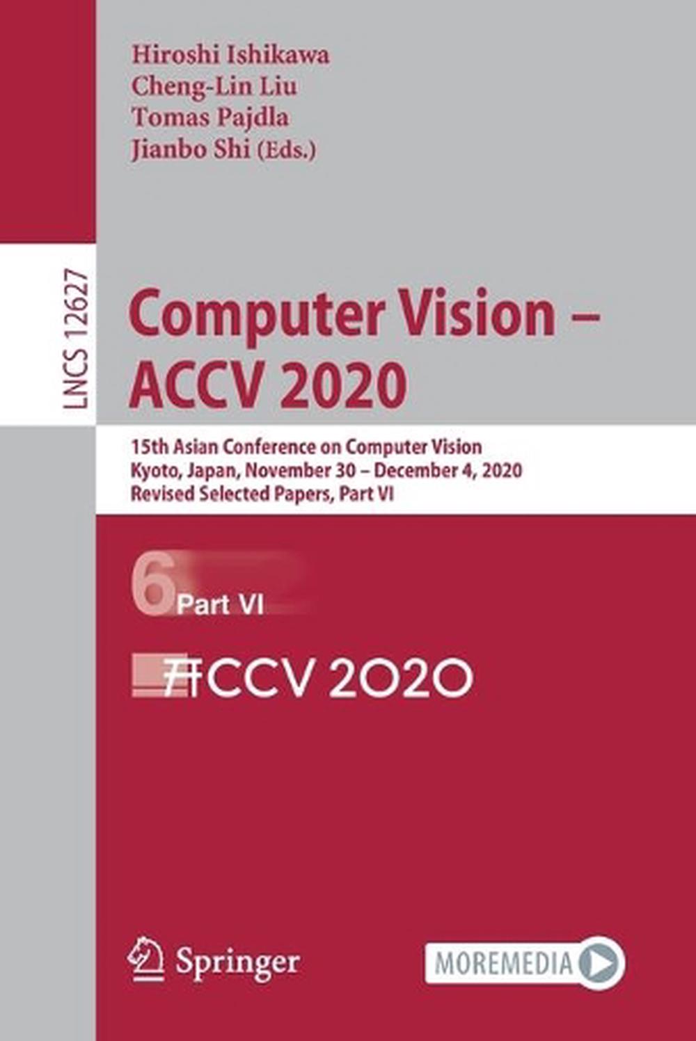 Computer Vision – ACCV 2020, 9783030695439