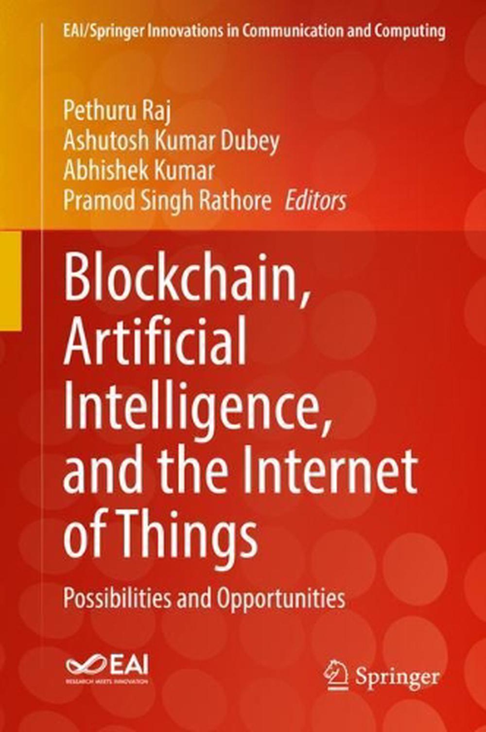 Blockchain, Artificial Intelligence, And The Internet Of Things By ...