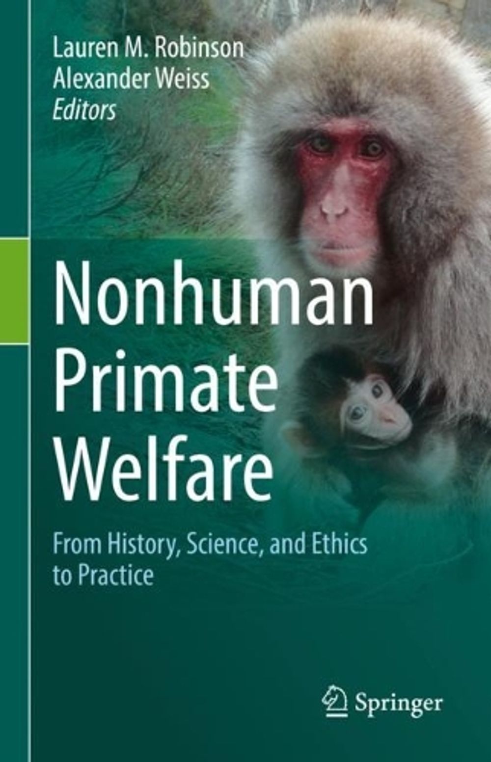 Nonhuman Primate Welfare by Lauren M. Robinson - ISBN: 9783030827076