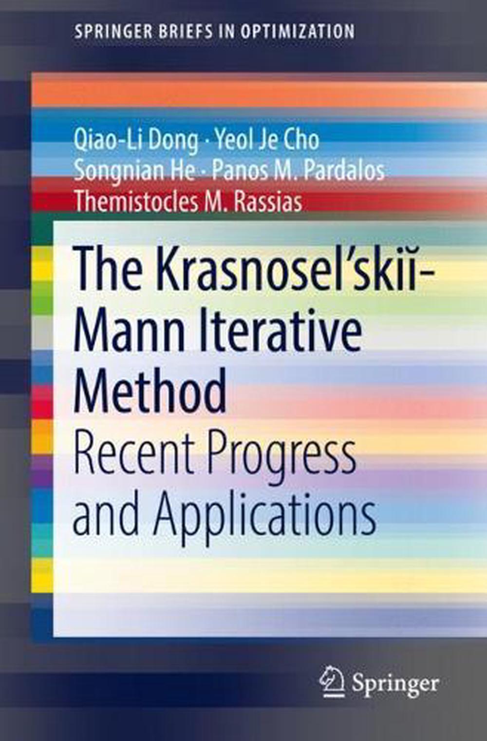 The Krasnosel'skiĭ-Mann Iterative Method, 9783030916534