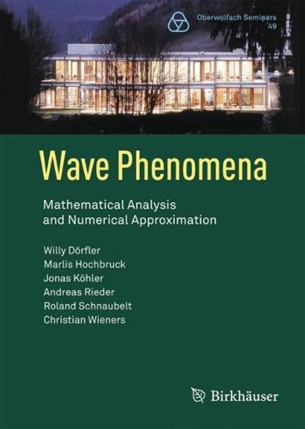Wave Phenomena by Marlis Hochbruck - ISBN: 9783031057922